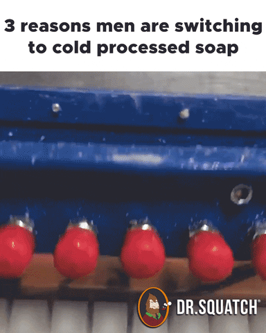 Soap Making GIF by DrSquatchSoapCo