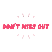Pink Dont Miss Out Sticker By Caroline S Choice For Ios Android Giphy Pink Dont Miss Out Sticker By Caroline S Choice For Ios Android Giphy