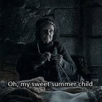 Oh My Sweet Summer Child GIFs - Get the best GIF on GIPHY