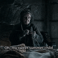 Oh My Sweet Summer Child GIFs - Get the best GIF on GIPHY