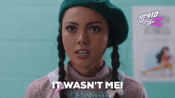 It Wasnt Me GIF by Astrid and Lilly Save The World