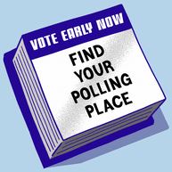 Vote early now, find your polling place