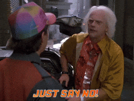Say No Doc Brown GIF by Back to the Future Trilogy