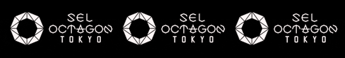 Octagon GIF by SELOCTAGONTOKYO