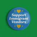 Support immigrant vendors