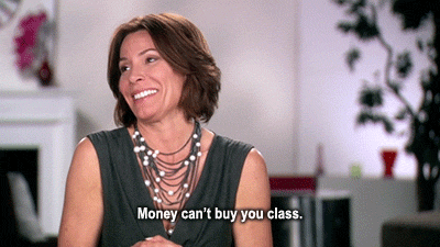 Money Cant Buy You Class GIFs - Get the best GIF on GIPHY