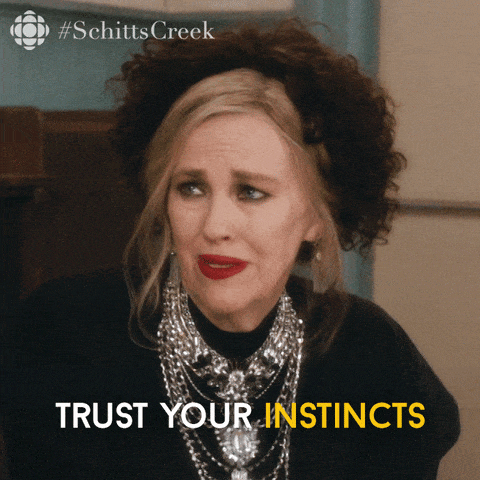 Trust Your Instincts GIFs - Get the best GIF on GIPHY