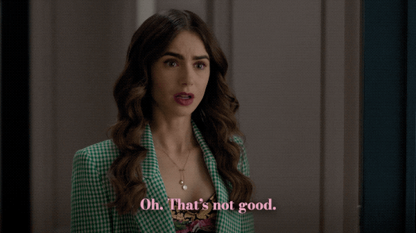 TV gif. Lily Collins as Emily in Emily in Paris furrows her brow in worry. Text, "Oh. That's not good."