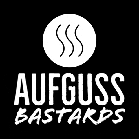 Aufguss Bastards GIF