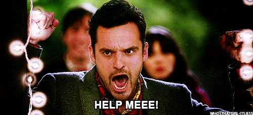 help me new girl quotes GIF