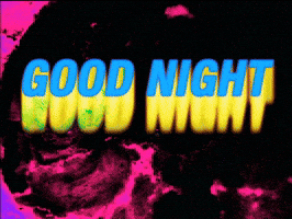 Good Night Neon GIF by Austin