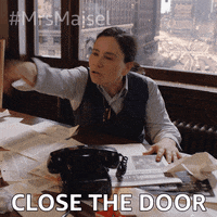 Get Out Reaction GIF by The Marvelous Mrs. Maisel