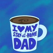 I love my stay at home dad coffee mug GIF