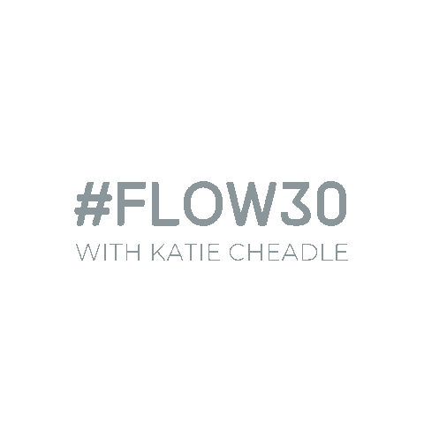 Flow30 With Katie Cheadle Sticker by katiecheadle