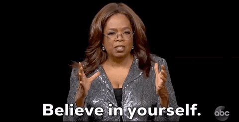 Believe-in-yourself GIFs - Get the best GIF on GIPHY