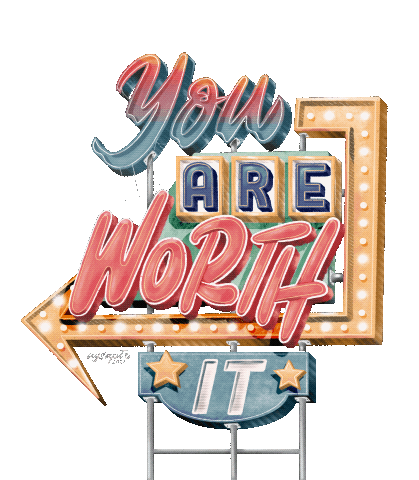 You Are Worth It Sticker
