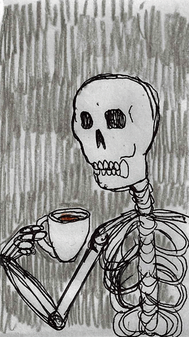 Illustration gif. A skeleton drinks a cup of coffee and it splashes all over its ribcage and bones as it goes down, having nothing to encase it in.