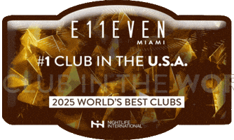 Nightlife 11Miami GIF by E11EVEN MIAMI