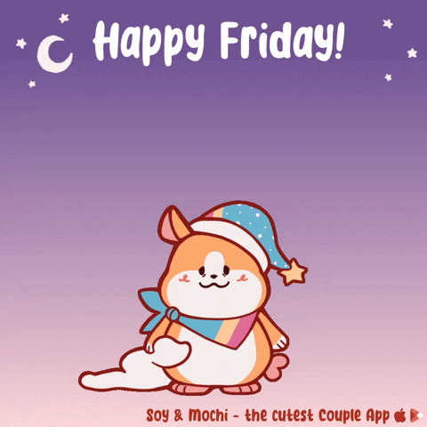 Its Friday GIF by SoyandMochi