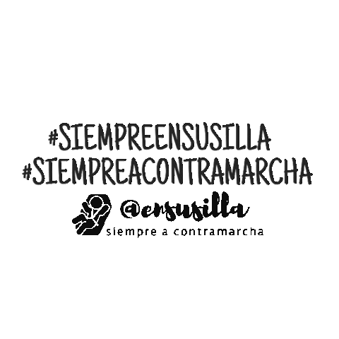 Siempreacontramarcha Sticker by @ensusilla