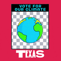 Vote for our climate, Texas