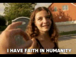Faith In Humanity I Dont GIF by SunChaser Tyme & Andy