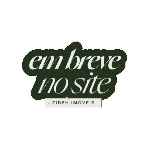 Coming Soon Imobiliaria Sticker by Zireh Imóveis