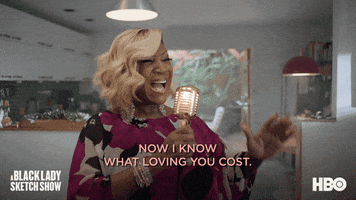 What Loving You Cost Patti Labelle GIF by A Black Lady Sketch Show