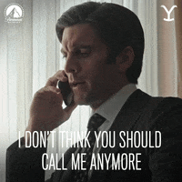 Dont Call Me Paramount Network GIF by Yellowstone