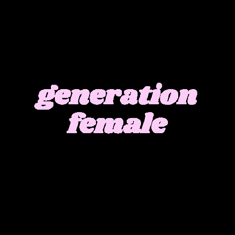 generationfemaleglobal girlpower girlboss womenempowerment generationequality GIF