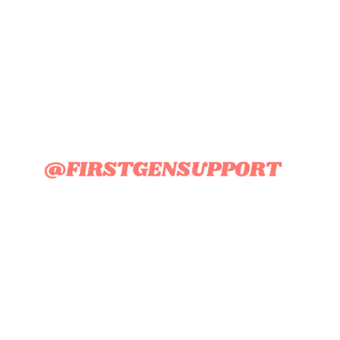 College Highschool Sticker by First Gen Support