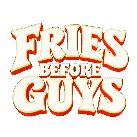 Fries Before Guys Sticker by DiscoPastrami