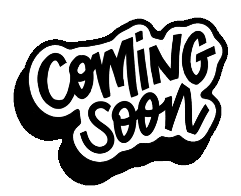 Coming Soon Sticker
