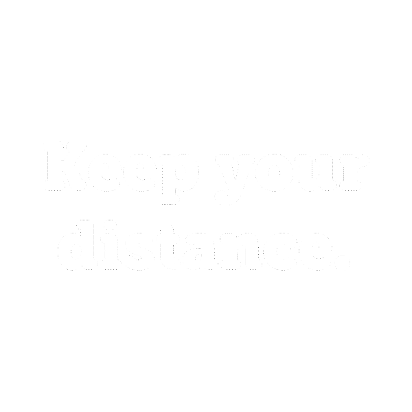 Keep Your Distance Sticker by Ameer Vann