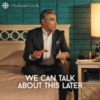 Talk Later Schitts Creek GIF by CBC