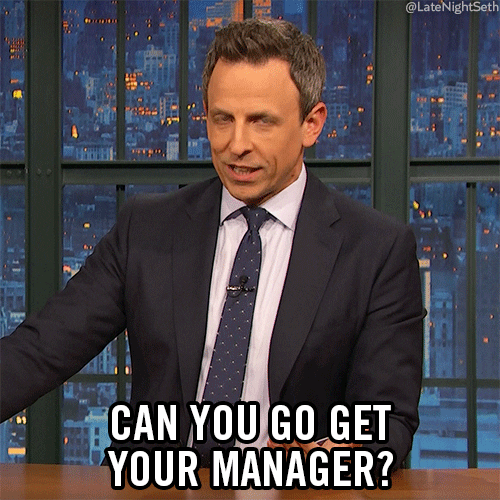 Can You Go Get Your Manager GIFs Find & Share on GIPHY