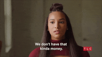 Money Cant Afford GIF by TLC