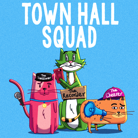 Digital art gif. Three colorful cats labeled “The Questioner,” “The Recorder,” and “The Cheerer” wag their tails happily against a light blue background. Text, “Town Hall Squad.”
