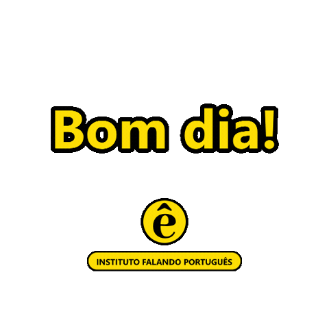Bom Dia Promo Sticker by Instituto Falando Português