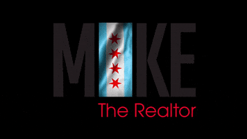 Chicago Realestate GIF by Mike The Realtor