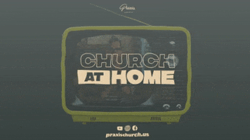 Praxis Church GIF