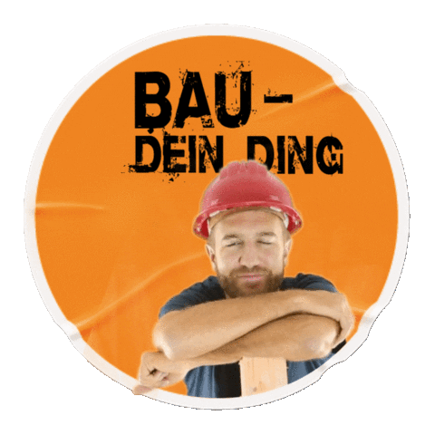 Bau - Dein Ding Sticker