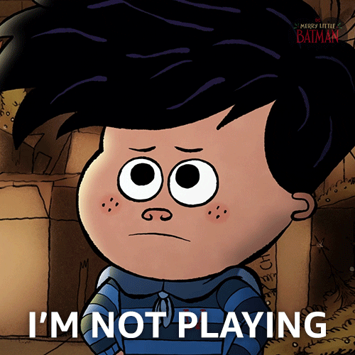 Im Not Playing GIFs Find & Share on GIPHY