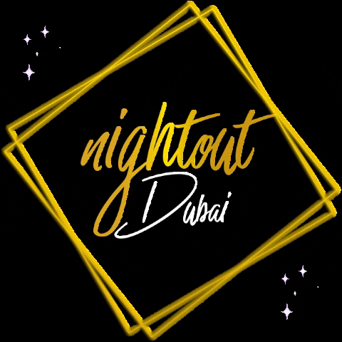 nightout_dubai dubai nightout dubainightlife nightoutdubai GIF