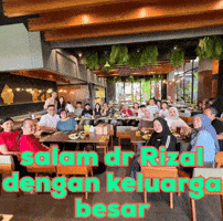 Salam Dr Rizal Dengan Keluarga Besar GIF