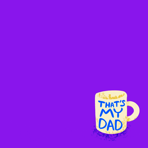 Fathers Day Coffee GIF by Jef Caine