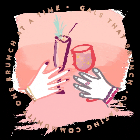 GALS THAT BRUNCH GIF