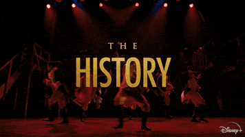 Disney History GIF by Hamilton: An American Musical