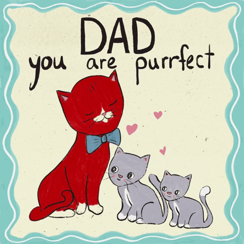 Fathers Day Love GIF by Jess