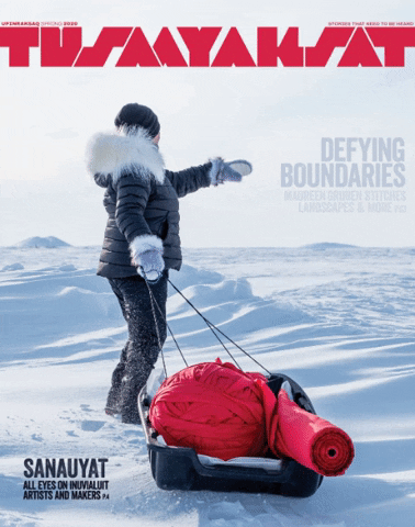 Tusaayaksat magazine inuvialuit inuit tusaayaksat GIF